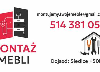 MONTAŻ MEBLI Siedlce + 50 KM