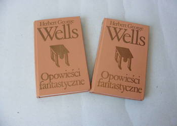 Opowieści fantastyczne tom 1 + 2 Wells