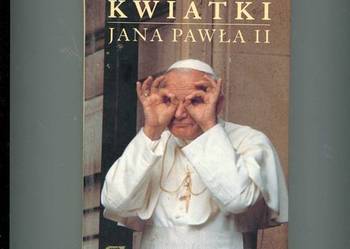 Kwiatki Jana Pawła II