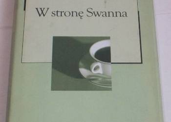 W STRONĘ SWANA - PROUST MARCEL W STRONĘ SWANA - PROUST MARCEL