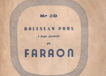 Bolesław Prus i jego powieść pt. FARAON