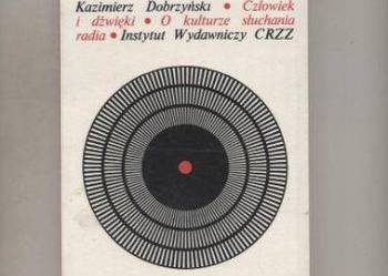 Człowiek i dżwięki   O kulturze słuchania radia
