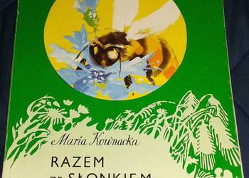 Razem ze słonkiem. Lato 3 - Maria Kownacka