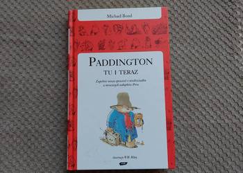 "Paddington tu i teraz" Michael Bond