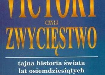 Victory czyli zwycięstwo  - Schweizer Peter