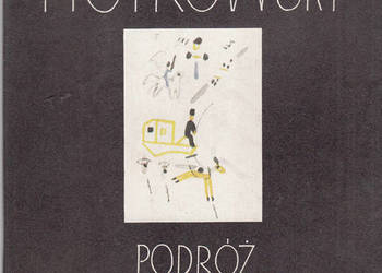 (02046) PODRÓŻ ARTYSTY PRZEZ LOTARYNGIĘ – MIECZYSŁAW PIOTROW