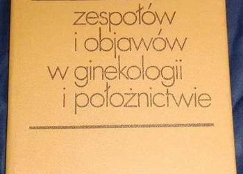 Leksykon zespołów i objawów w ginekologii i położnictwie