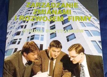 Zarządzanie zmianami i rozwojem firmy -  Andrzej Kozina