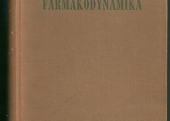 Farmakodynamika - J.Hano / 1955 / farmakologia / medycyna