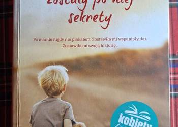 Zostały po niej sekrety- Diane Chamberlain