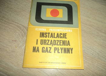 Instalacje i urządzenia na gaz płynny