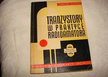 Tranzystory w praktyce radioamatora - J. Justat