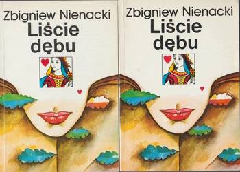 LIŚCIE DĘBU - NIENACKI ZBIGNIEW