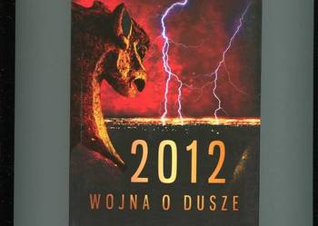 2012 Wojna o dusze - Whitley Strieber