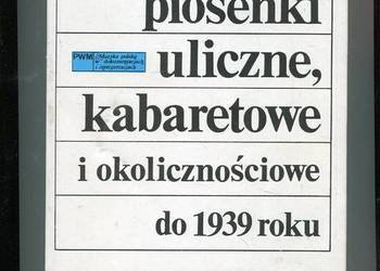 Lwowskie piosenki uliczne kabaretowe i okolicznościowe do 19