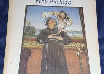 Ptaki śpiewają, ryby słuchają - Jan Dobraczyński