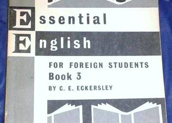 Essential English for Foreign Students 3 - C. E. Eckersley