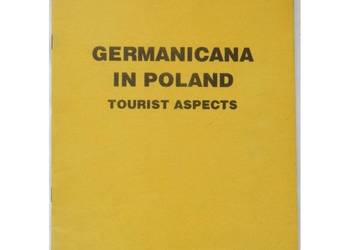 Germanicana in Poland Tourist Aspects