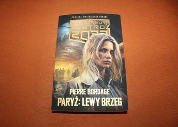 Uniwersum Metro 2033 Paryż: Lewy brzeg Nowa