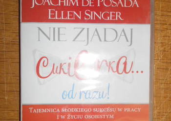 J. de Posada, E. Singer - Nie zjadaj cukierka... od razu!
