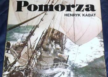 Dar Pomorza. Wielka przygoda młodości - Henryk Kabat