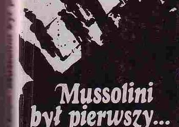 (2754) MUSSOLINI BYŁ PIERWSZY - JERZY W. BOREJSZA