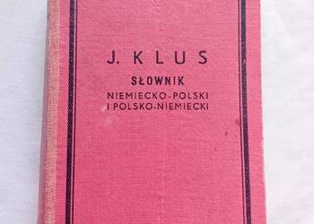 J. Klus. Słownik niemiecko-polski i polsko-niemiecki. J. Lorenz Verlag, Cz.