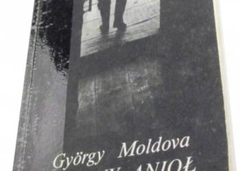 CIEMNY ANIOŁ - MOLDOVA GYORGY