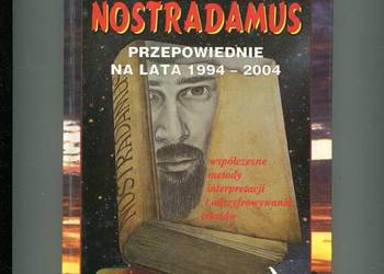 Nostradamus przepowiednie na lata 1994-2004