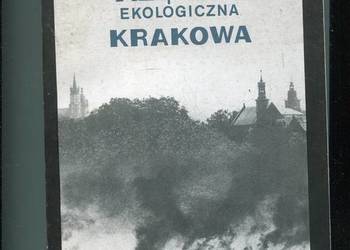 Klęska ekologiczna Krakowa Klęska ekologiczna Krakowa