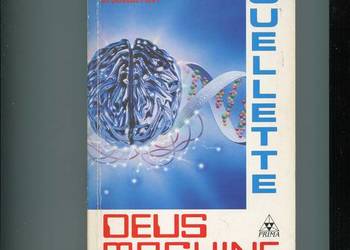 Deus machine - Pierre Ouellette