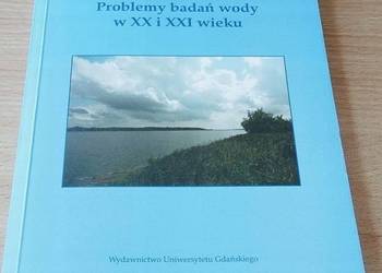 Problemy badań wody w XX i XXI wieku Cieśliński Jereczek-Korzeniewska Cieś