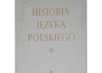 Historia Języka Polskiego Tom III - Klemensiewicz Zenon Historia Języka Polskiego Tom III - Klemensiewicz Zenon