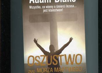 Oszustwo znad Morza martwego - Adam Blake