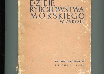 Dzieje rybołówstwa morskiego w zarysie - Kulikowski