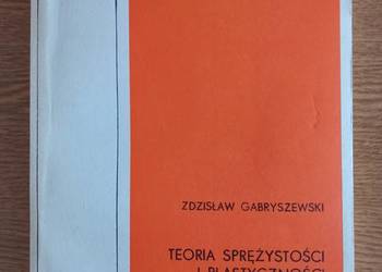Teoria Sprężystości i Plastyczności Zdzisław Gabryszewski