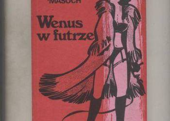 Wenus w futrze - Sacher Masoch
