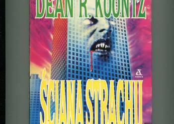 Ściana strachu - Dean R. Koontz