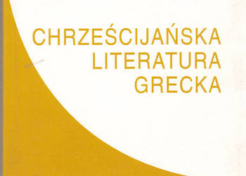 (01246) CHRZEŚCIJAŃSKA LITERATURA GRECKA – ANNE MARIE MALING