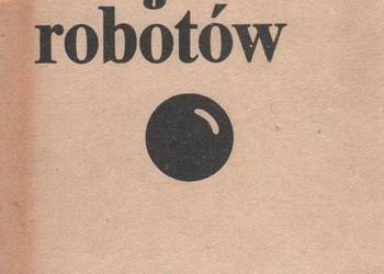 BAJKI ROBOTÓW - LEM STANISŁAW