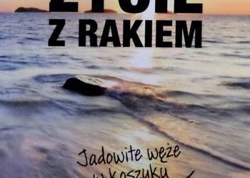 ŻYCIE Z RAKIEM - WOJTASIŃSKI Z.