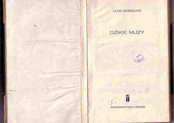 (3627) DZIKIE MUZY – LEON GOMOLICKI.