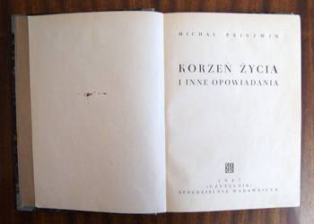 Michał Priszwin - Korzeń życia - 1947