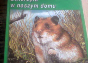 Hanna i Antoni Gucwińscy - Zwierzęta w naszym domu