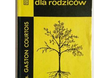 Rady Dla Rodziców - Gaston Courtois