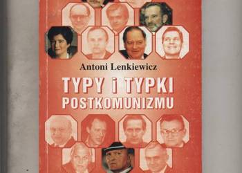 Typy i typki postkomunizmu