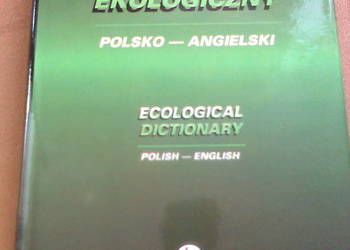 Słownik ekologiczny polsko - angielski - Krzysztof Czekierda Słownik ekologiczny polsko - angielski - Krzysztof Czekierda