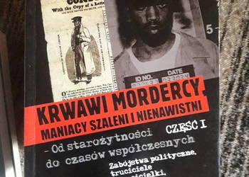 Krwawi mordercy, maniacy szaleni i nienawistni cz. 1 Castleden Krwawi mordercy, maniacy szaleni i nienawistni cz. 1 Castleden