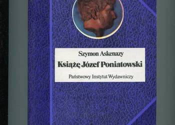 Książę Józef Poniatowski - Szymon Askenazy