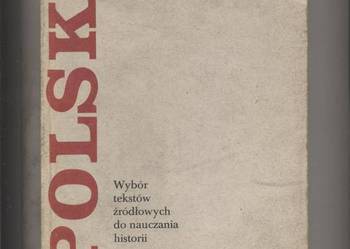 Polska w latach 1864-1918   Wybór tekstów żródłowych do